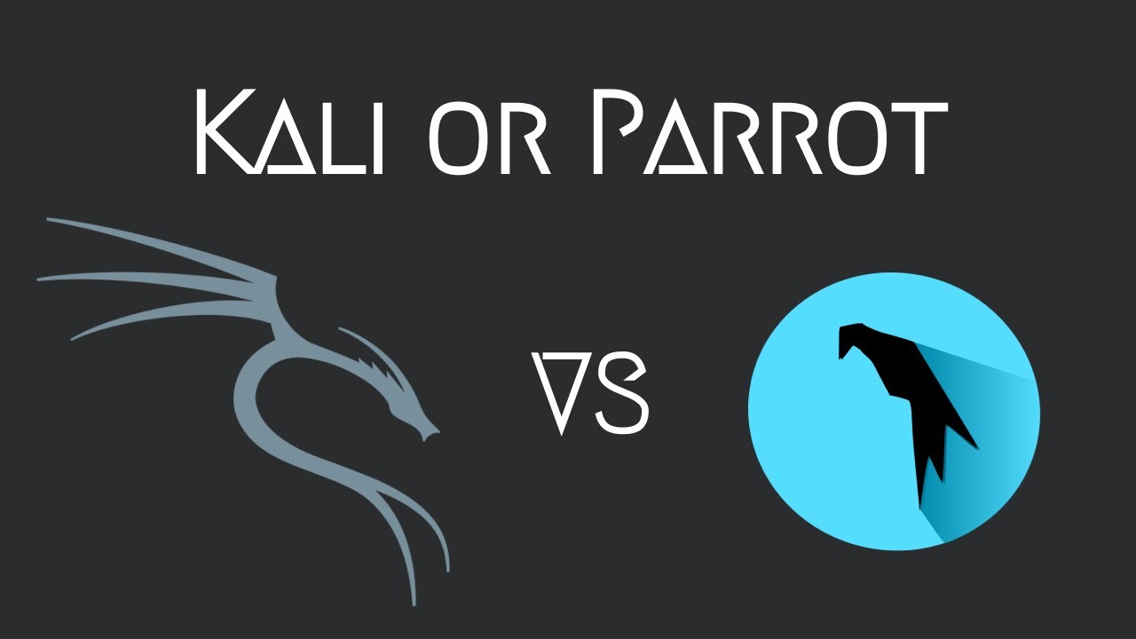 Kali Linux vs Parrot OS